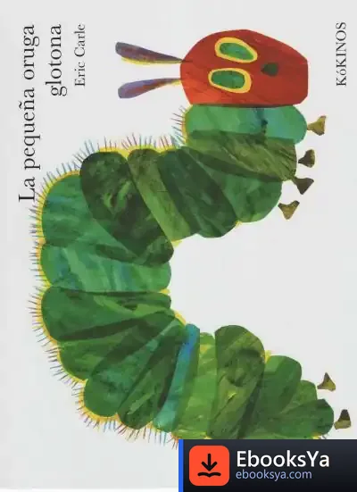 Descargar La Pequeña Oruga Glotona de Eric Carle
