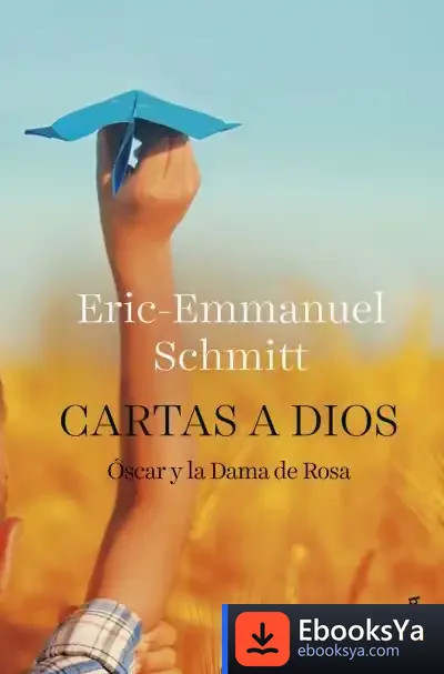 Descargar Cartas A Dios de Eric-emmanuel Schmitt