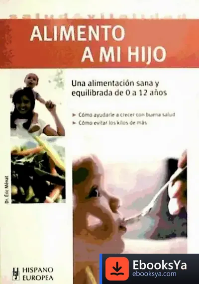 Descargar Alimento A Mi Hijo de Jaume Cela