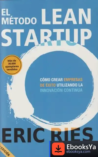 Descargar El Método Lean Startup de Marta Rivera Ferner