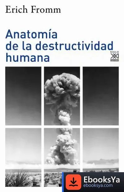 Descargar Anatomía De La Destructividad Humana