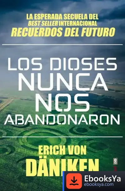 Descargar Los Dioses Nunca Nos Abandonaron