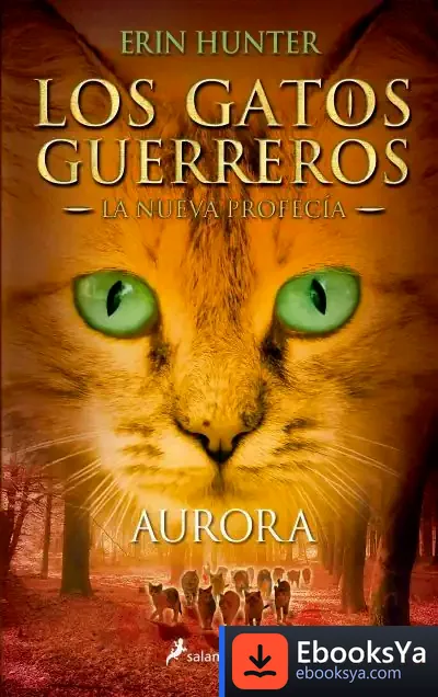 Descargar Aurora: Los Gatos Guerreros. La Nueva Profecia 3
