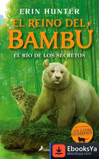 Descargar El Río De Los Secretos (El Reino Del Bambú 2)