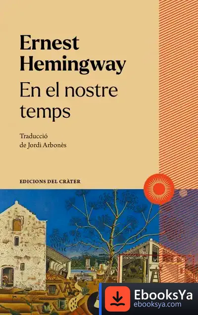 Descargar En El Nostre Temps de Ernest Hemingway