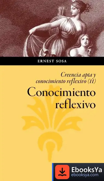 Descargar Una Epistemología De Virtudes. Creencia Apta