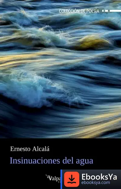 Descargar Insinuaciones Del Agua de Ernesto Alcalá