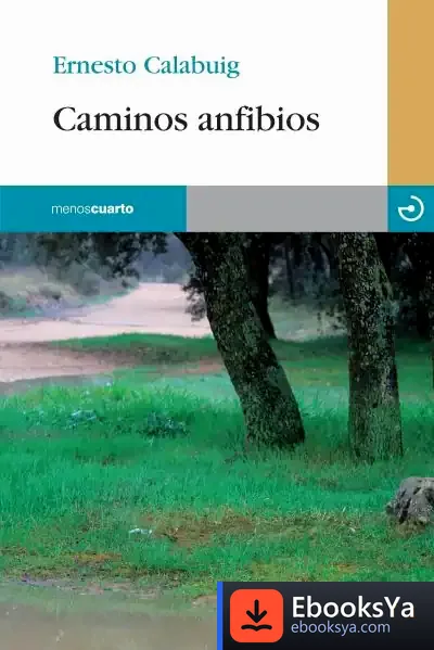 Descargar Caminos Anfibios de Ernesto Calabuig
