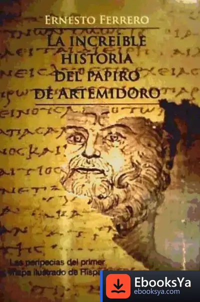 Descargar La Increible Historia Del Papiro Artemidoro