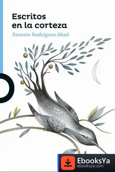 Descargar Escritos En La Corteza de Ernesto J. Rodríguez Abad