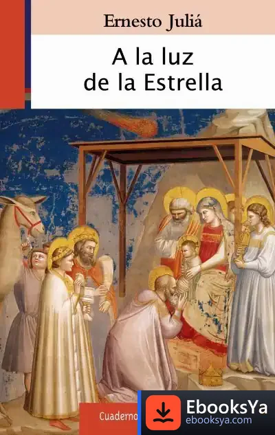 Descargar A La Luz De La Estrella de Ernesto Juliá Díaz