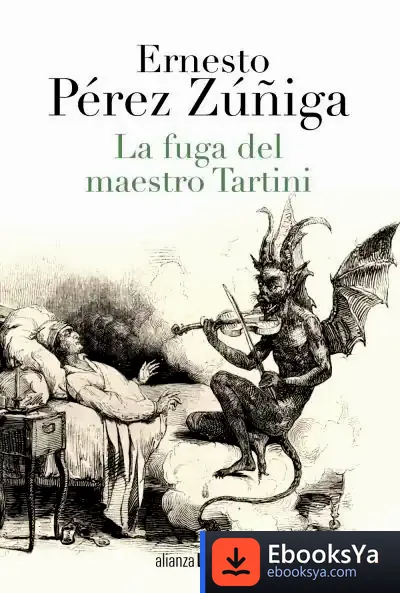 Descargar La Fuga Del Maestro Tartini de Ernesto Pérez Zúñiga