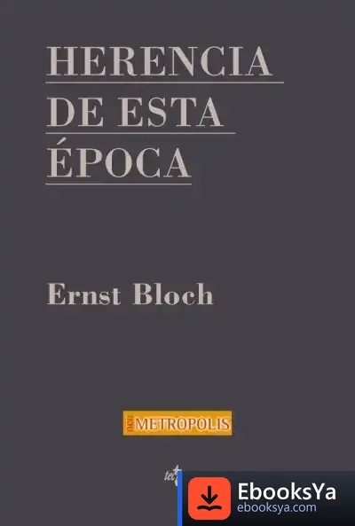Descargar Herencia De Esta Época de Ernst Bloch