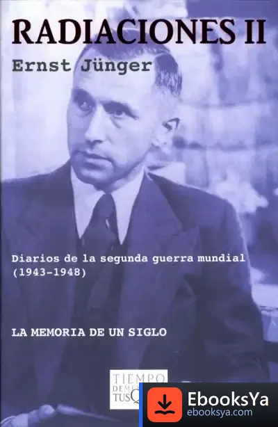 Descargar Radiaciones Ii de Ernst Jünger