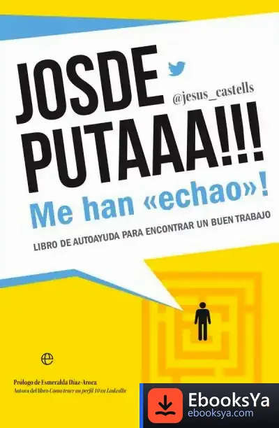 Descargar Josdeputaaa!!! Me Han "Echao"! de Esmeralda Díaz-aroca