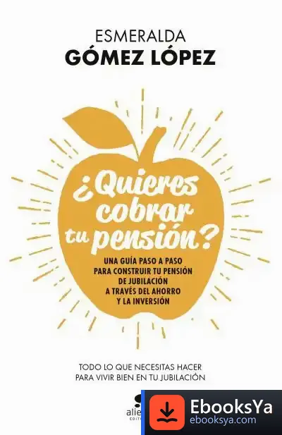 Descargar ¿Quieres Cobrar Tu Pensión?
