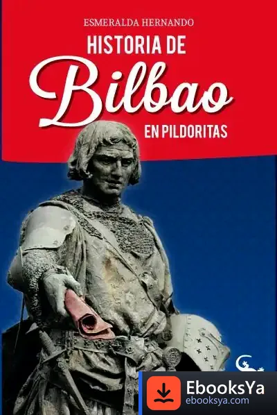 Descargar Historia De Bilbao En Pildoritas de Esmeralda Hernando