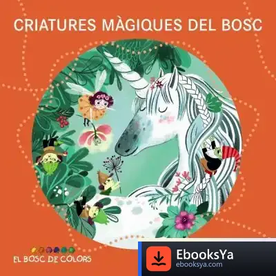 Descargar Criatures Màgiques Del Bosc de Estel Baldó Caba