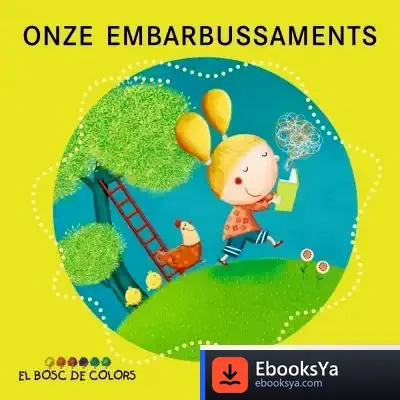 Descargar Onze Embarbussaments de Estel Baldó Caba