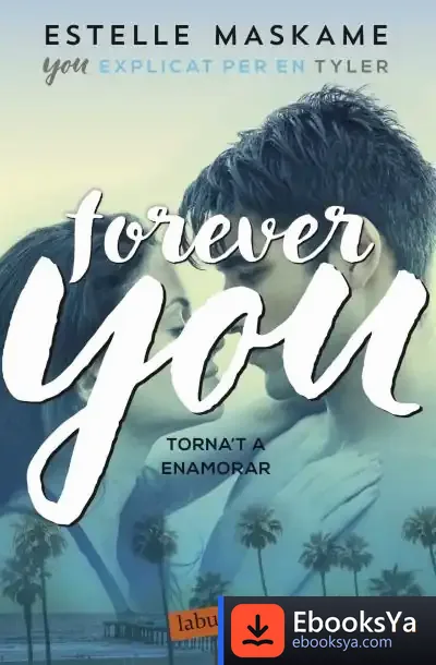 Descargar Forever You de Estelle Maskame