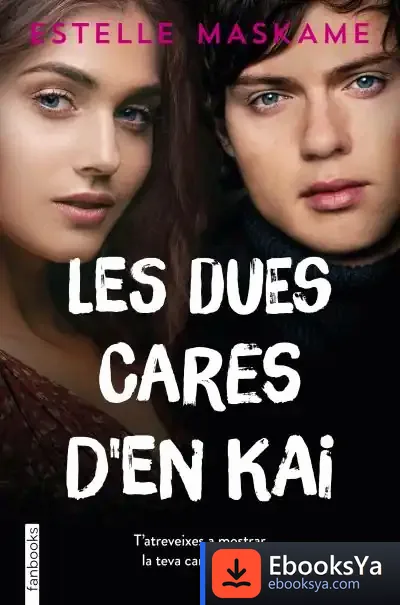 Descargar Les Dues Cares D'En Kai de Estelle Maskame