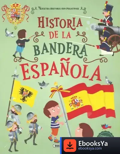 Descargar Historia De La Bandera Española de Estelle Talavera Baudet