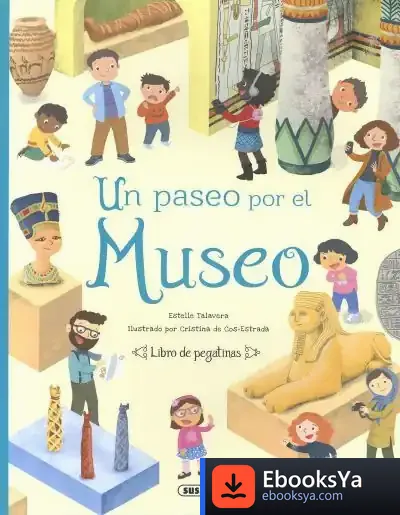 Descargar Un Paseo Por El Museo de Estelle Talavera Baudet