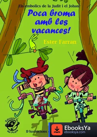 Descargar Poca Broma Amb Les Vacances! de Ester Farran Nacher