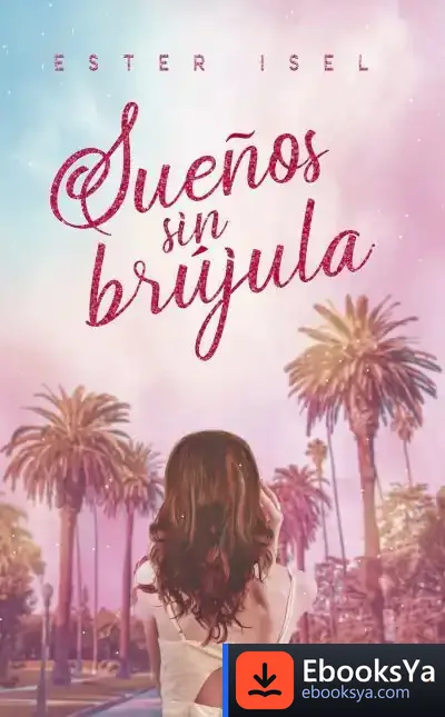 Descargar Sueños Sin Brújula de Ester Isel