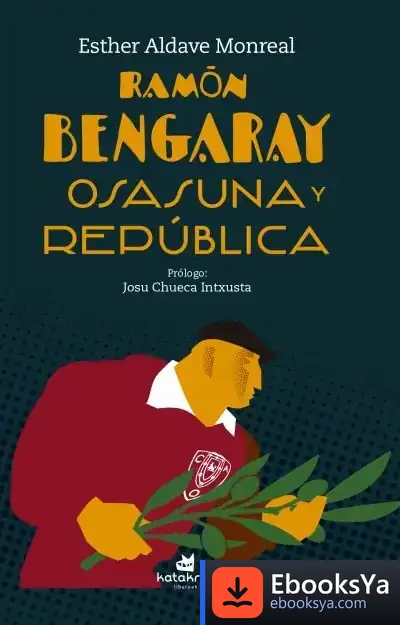 Descargar Ramón Bengaray. Osasuna Y República