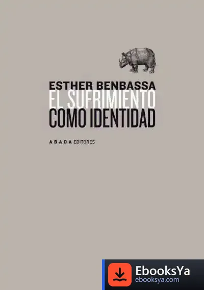 Descargar El Sufrimiento Como Identidad