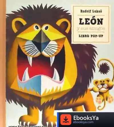 Descargar León Y Sus Amigos: Libro Pop-Up de Lisa Tetzner