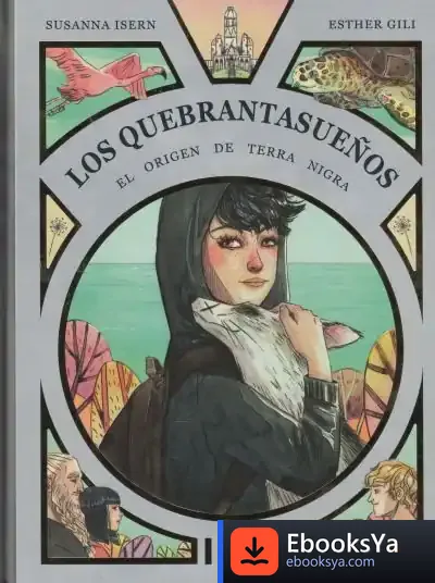 Descargar Los Quebrantasueños. El Origen De Terra Nigra