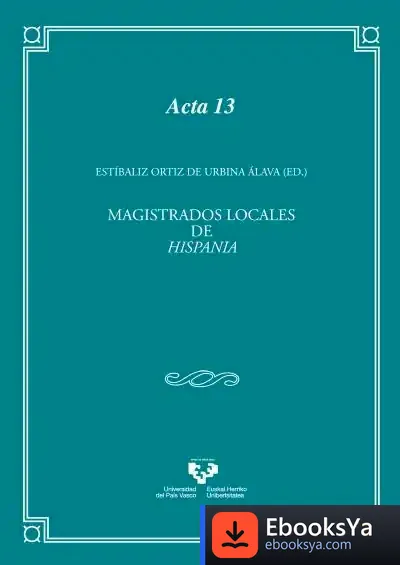 Descargar Magistrados Locales De Hispania. Aspectos Históricos, Jurídicos, Lingüísticos
