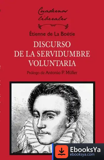 Descargar Discurso De La Servidumbre Voluntaria de Etienne de la Boëtie