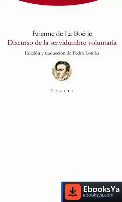 Descargar Discurso De La Servidumbre Voluntaria de Etienne de la Boëtie