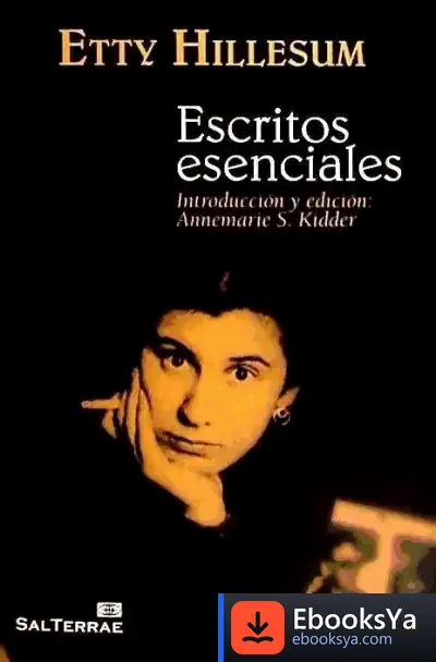 Descargar Escritos Esenciales De Etty Hillesum de Terah Kathryn Collins