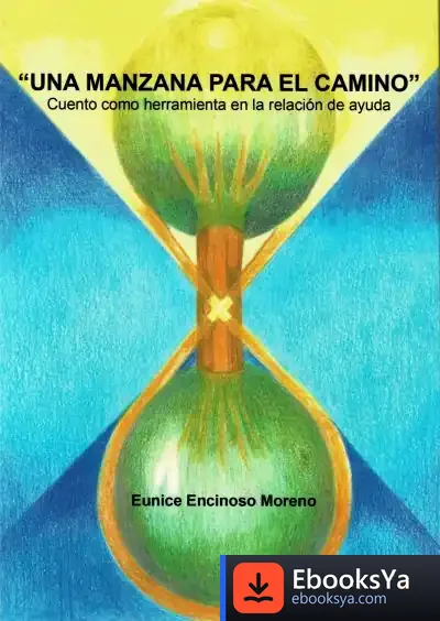 Descargar "Una Manzana Para El Camino" de Eunice Encinoso Moreno