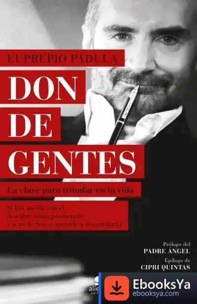 Descargar Don De Gentes: La Clave Para Triunfar En La Vida de Euprepio Padula