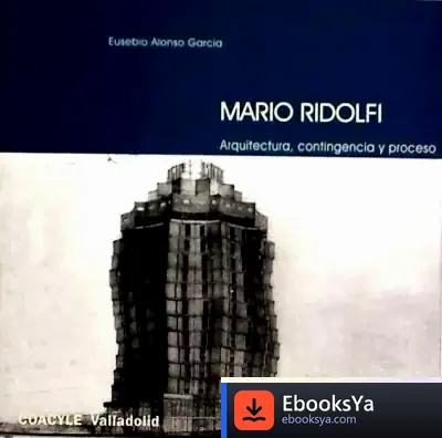 Descargar Mario Ridolfi. Arquitectura, Contingencia Y Proceso