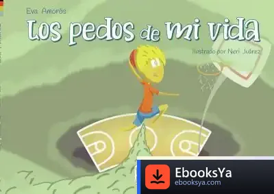 Descargar Los Pedos De Mi Vida de Eva Amorós