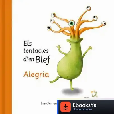 Descargar Els Tentacles D'En Blef - Alegria de Eva Clemente