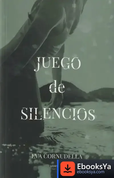 Descargar Juego De Silencios de Eva Cornudella