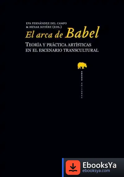 Descargar El Arca De Babel de Eva Fernández del Campo
