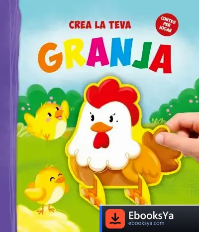 Descargar Crea La Teva Granja de Eva María Gey Trenado