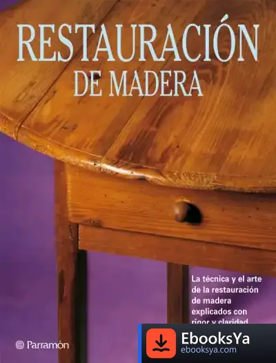 Descargar Restauracion De Madera de Emilio Alfaro Hardisson
