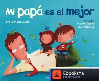 Descargar Mi Papá Es El Mejor