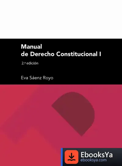 Descargar Manual De Derecho Constitucional I de Eva Sáenz Royo