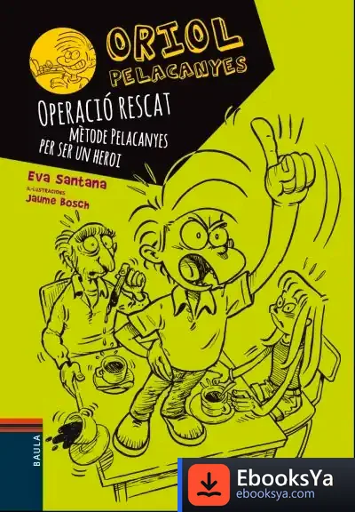 Descargar Operació Rescat: Mètode Pelacanyes Per Ser Un Heroi de Eva Santana