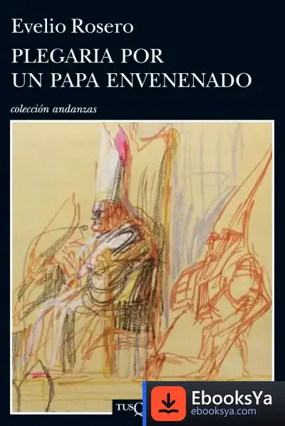 Descargar Plegaria Por Un Papa Envenenado